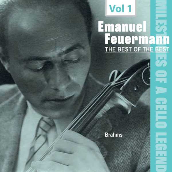 Milestones of a Cello Legend - Emanuel Feuermann (FLAC)