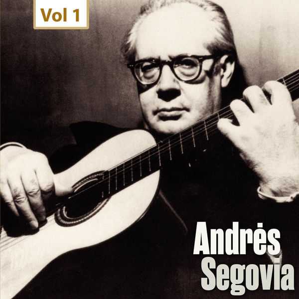 Milestones of a Guitar Legend - Andrès Segovia (FLAC)