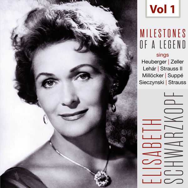 Milestones of a Legend - Elisabeth Schwarzkopf (FLAC)