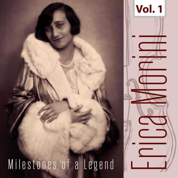 Milestones of a Legend - Erica Morini (FLAC)