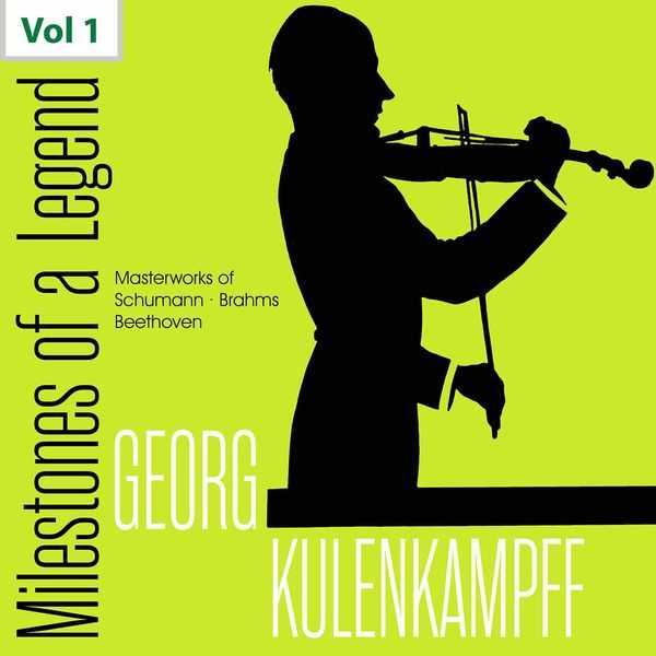 Milestones of a Legend - Georg Kuhlenkampff (FLAC)