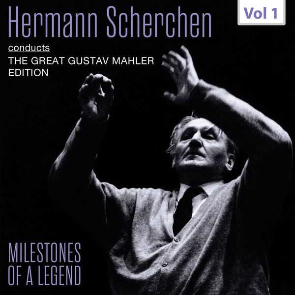 Milestones of a Legend - Hermann Scherchen (FLAC)