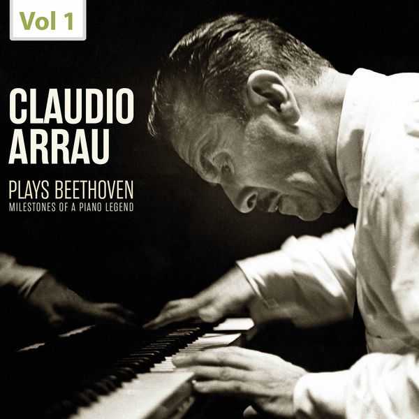 Milestones of a Piano Legend - Claudio Arrau plays Beethoven (FLAC)