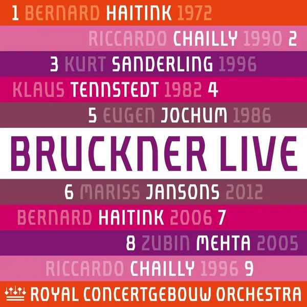 Bruckner Live: Royal Concertgebouw Orchestra - Symphonies no.1-9 (FLAC)