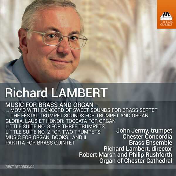 Richard Lambert - Music for Brass and Organ (24/44 FLAC)