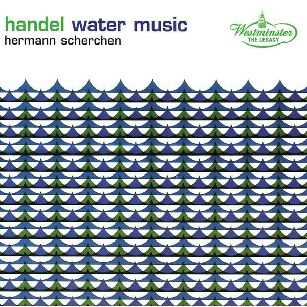 Scherchen: Handel - Water Music; Torelli, Vivaldi - Trumpet Concertos (FLAC)