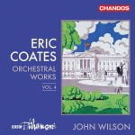 Wilson: Eric Coates - Orchestral Works vol.4 (24/96 FLAC)