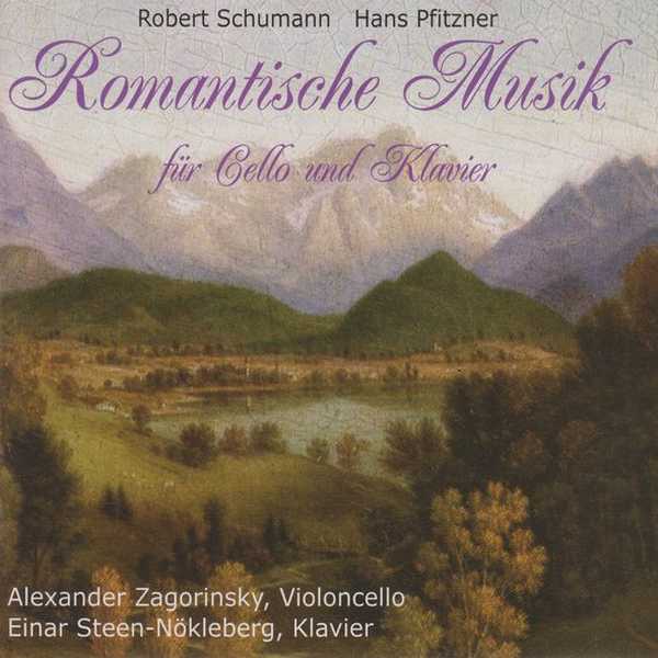 Zagorinsky, Steen-Nøkleberg: Schumann, Pfitzner - Romantic Music for Cello and Piano (FLAC)