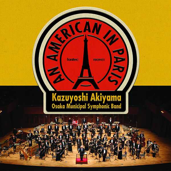 Kazuyoshi Akiyama: An American in Paris (FLAC)