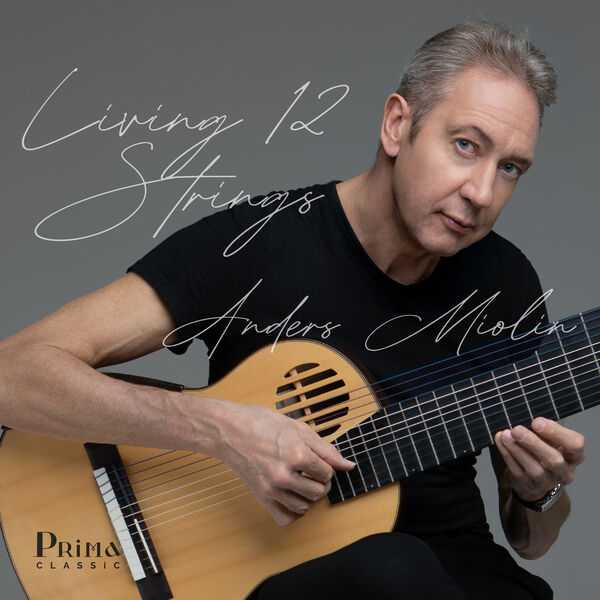 Anders Miolin - Living 12 Strings (24/96 FLAC)