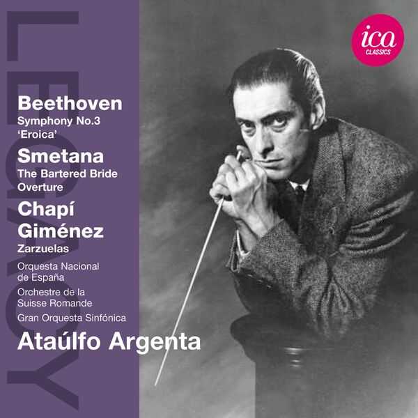 Argenta: Beethoven - Symphony no.3 "Eroica"; Smetana - The Bartered Bride Overture; Chapí, Giménez - Zarzuelas (FLAC)