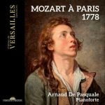 Arnaud de Pasquale - Mozart à Paris 1778 (24/96 FLAC)