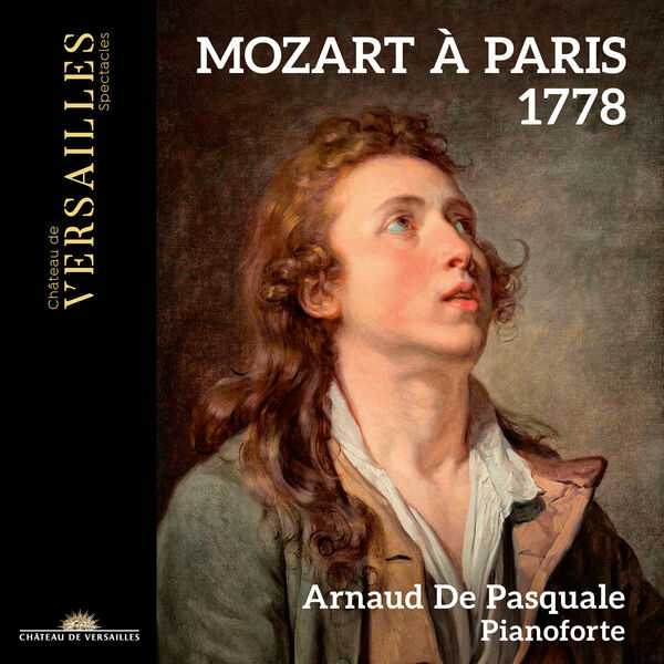 Arnaud de Pasquale - Mozart à Paris 1778 (24/96 FLAC)