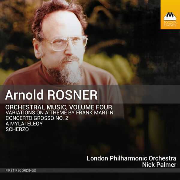 Arnold Rosner - Orchestral Music vol.4 (24/96 FLAC)