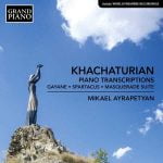 Ayrapetyan: Khachaturian - Piano Transcriptions (24/96 FLAC)