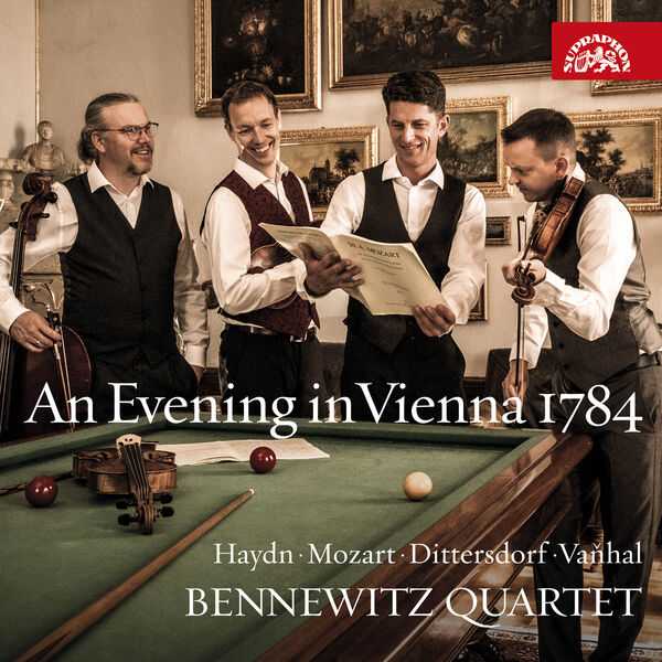 Bennewitz Quartet - An Evening in Vienna 1784: Haydn, Mozart, Ditters von Dittersdorf, Vaňhal (24/192 FLAC)