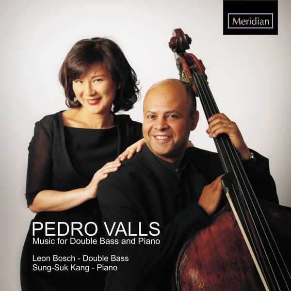 Bosch, Kang: Pedro Valls - Music for Double Bass and Piano (FLAC)