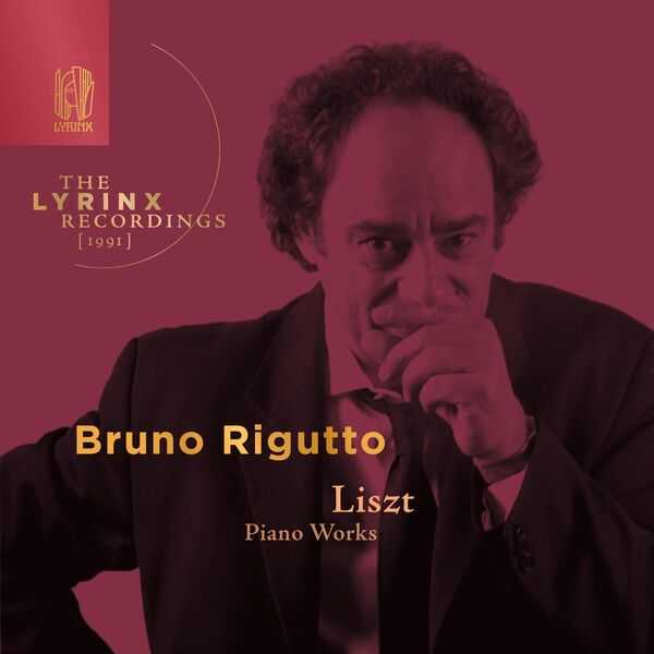 Bruno Rigutto: Liszt - Piano Works (FLAC)