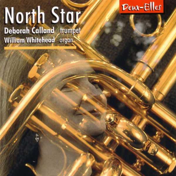 Deborah Calland, William Whitehead - North Star (FLAC)