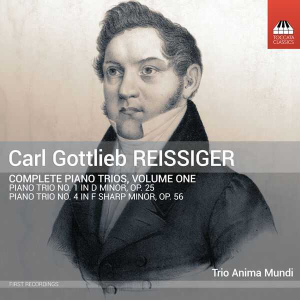 Carl Gottlieb Reissiger - Complete Piano Trios vol.1 (24/96 FLAC)