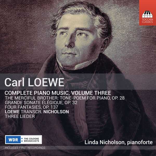 Carl Loewe - Complete Piano Music vol.3 (24/48 FLAC)