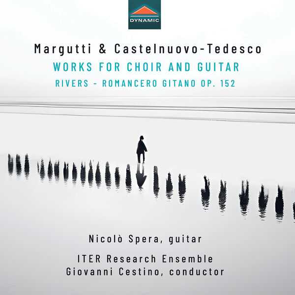 Spera, Cestino: Margutti & Castelnuovo-Tedesco - Works for Choir and Guitar (24/96 FLAC)