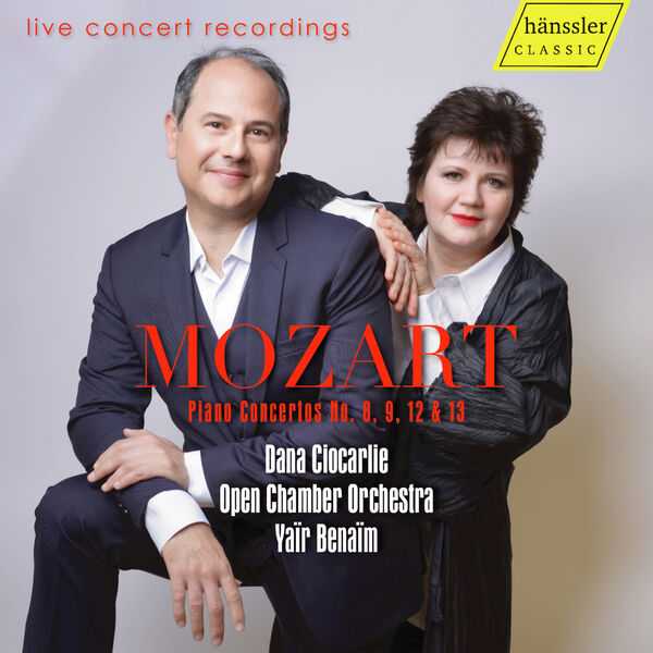 Ciocarlie, Benaïm: Mozart - Piano Concertos no.8, 9, 12 & 13 (24/48 FLAC)