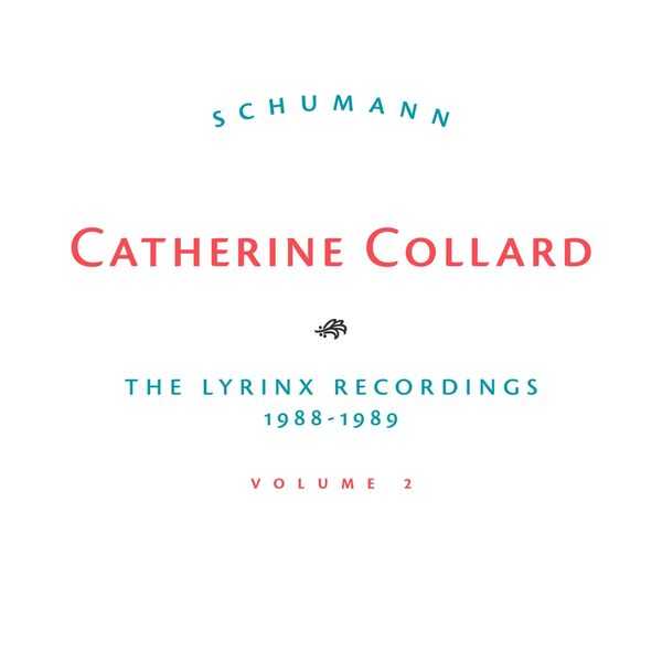 Collard: Schumann - The Lyrinx Recordings 1988-1989 vol.2 (FLAC)