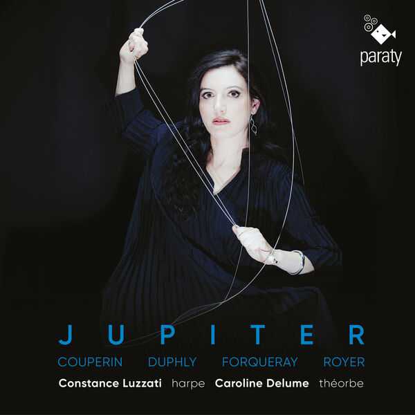 Constance Luzzati, Caroline Delume: Couperin, Duphly, Forqueray, Royer - Jupiter (24/96 FLAC)