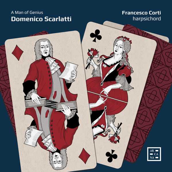 Francesco Corti: Domenico Scarlatti - A Man of Genius (24/192 FLAC)