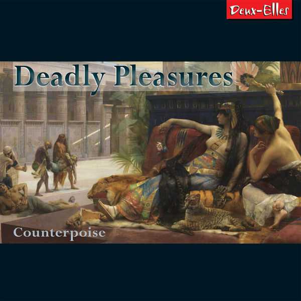 Counterpoise - Deadly Pleasures (FLAC)