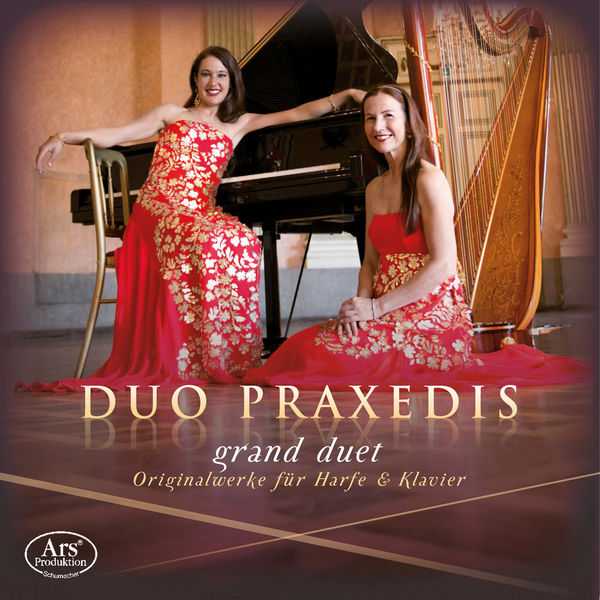 Duo Praxedis - Grand Duet: Original Works for Harp & Piano (FLAC)