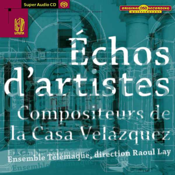 Echos d'Artistes. Compositeurs de la Casa Velazquez (FLAC)