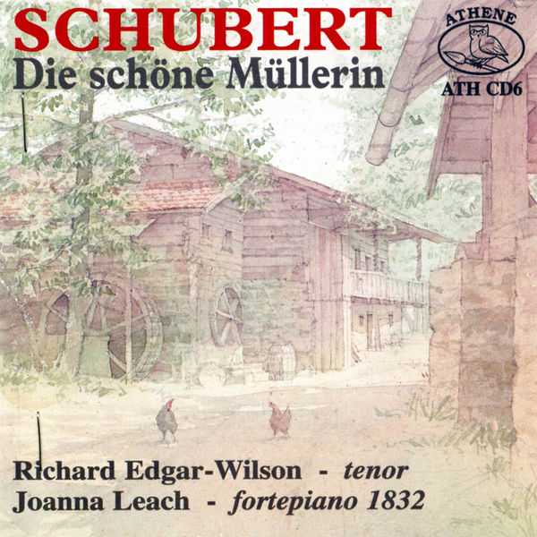 Richard Edgar-Wilson, Joanna Leach: Schubert - Die Schöne Müllerin (FLAC)