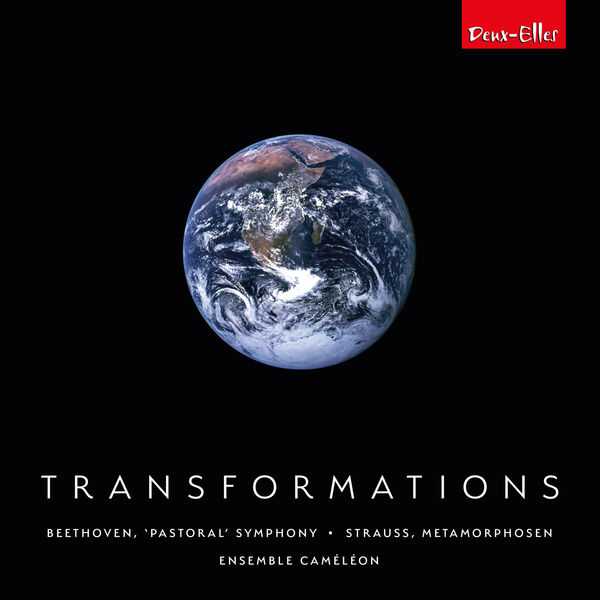 Ensemble Caméléon - Transformations. Beethoven - "Pastoral" Symphony; Strauss - Metamorphosen (24/96 FLAC)