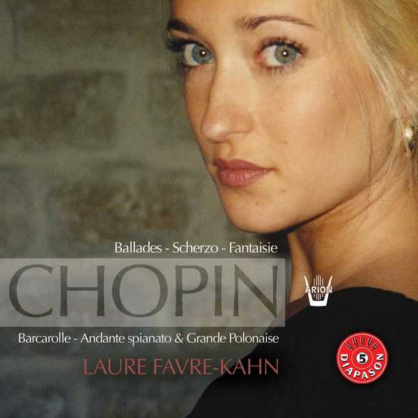 Laure Favre-Kahn: Chopin - Ballades, Scherzo, Fantaisie, Barcarolle, Andante, Grande Polonaise (FLAC)