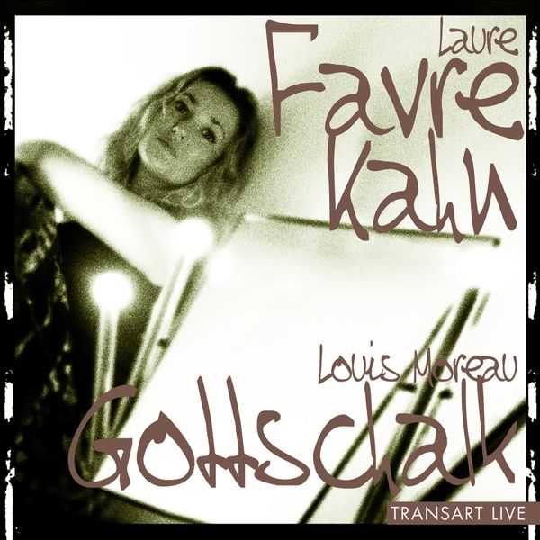 Laure Favre-Kahn - Louis Moreau Gottschalk (FLAC)