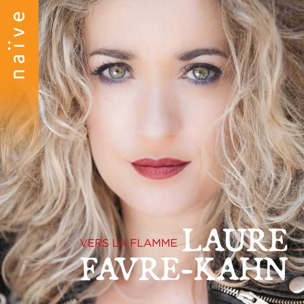 Laure Favre-Kahn - Vers la Flamme (24/96 FLAC)