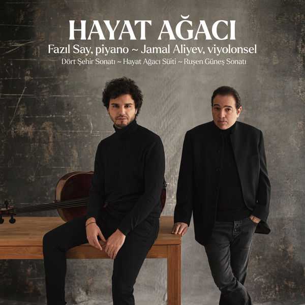 Fazıl Say, Jamal Aliyev - Hayat Ağacı (24/96 FLAC)