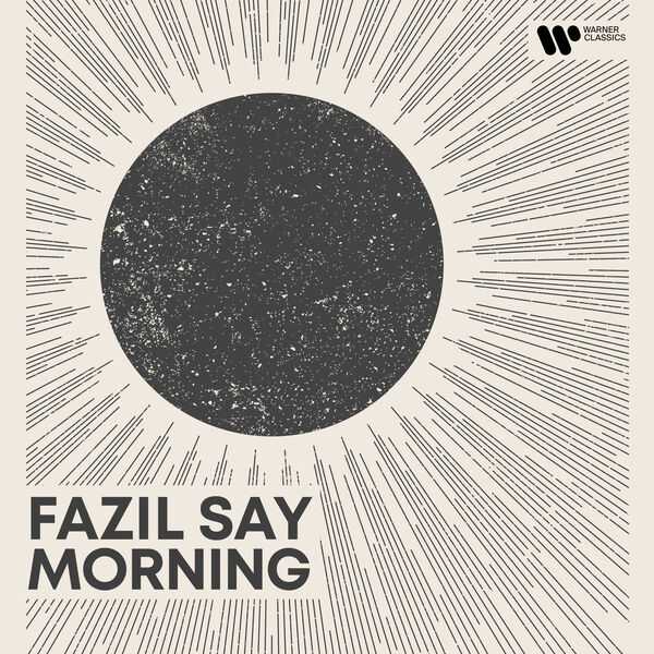 Fazil Say - Morning (24/96 FLAC)