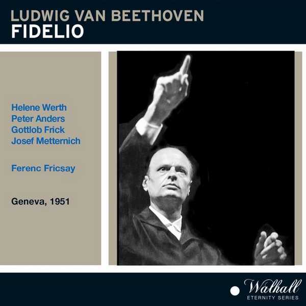 Fricsay: Beethoven - Fidelio. Geneva 1951 (FLAC)