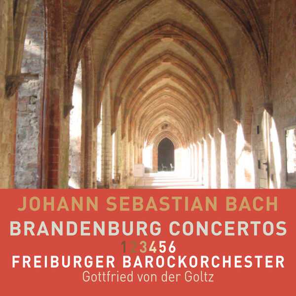 Gottfried von der Goltz: Bach - Brandenburg Concertos (24/48 FLAC)