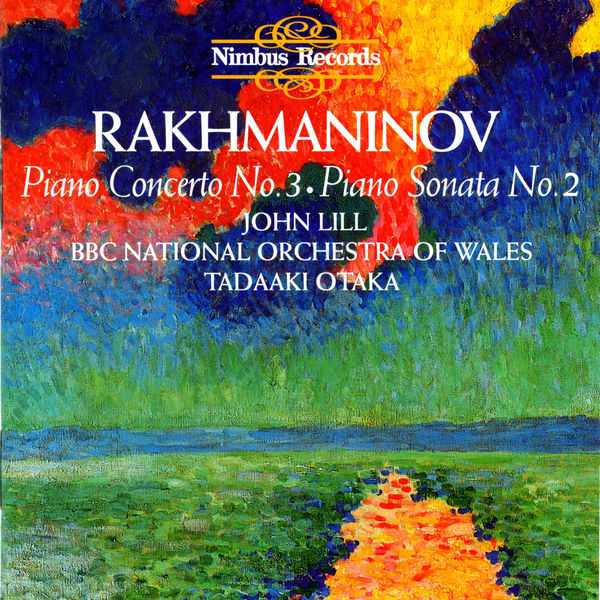 John Lill: Rachmaninov - Piano Concerto no.3, Piano Sonata no.2 (FLAC)