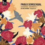 KEA Vocal Ensemble: Sorozábal - Choral Works vol.1 (24/192 FLAC)