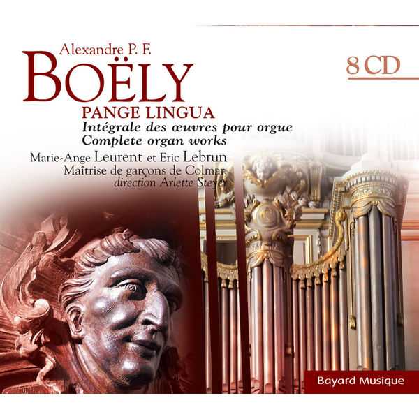 Leurent, Lebrun: Boëly - Pange Lingua. Complete Organ Works (FLAC)