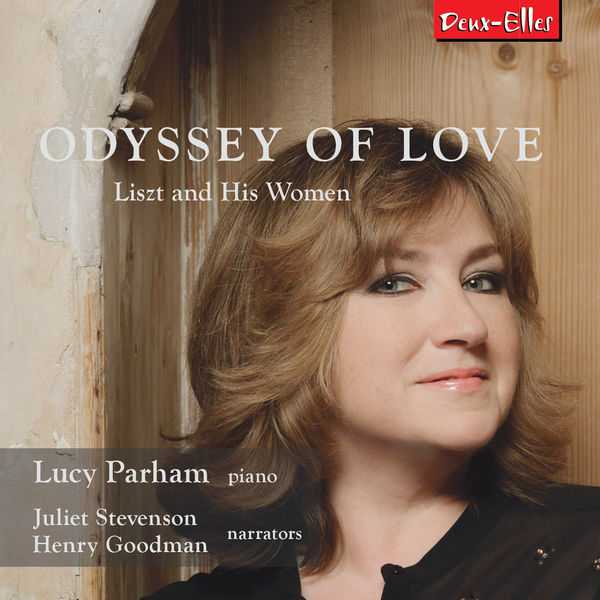 Lucy Parham - Odyssey of Love: Liszt and His Women (FLAC)