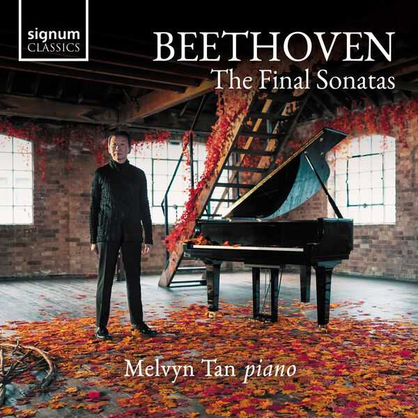 Melvyn Tan: Beethoven - The Final Sonatas (24/96 FLAC)