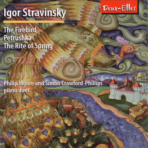 Philip Moore, Simon Crawford-Phillips: Stravinsky - The Firebird, Petrushka, The Rite of Spring (FLAC)