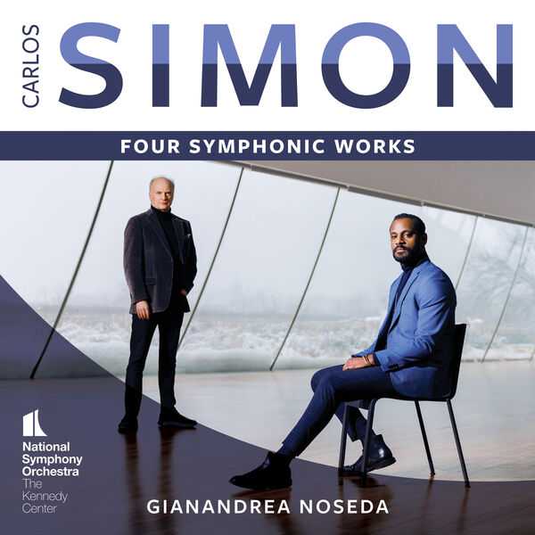 Noseda: Carlos Simon - Four Symphonic Works (24/192 FLAC)