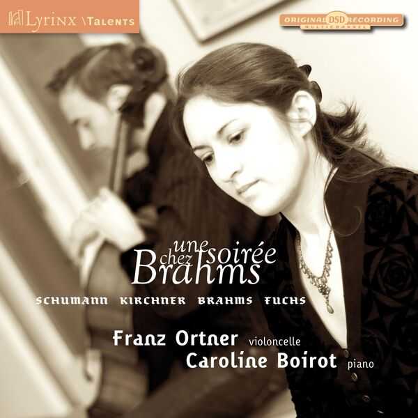 Caroline Boirot, Franz Ortner - Une Soirée chez Brahms (FLAC)